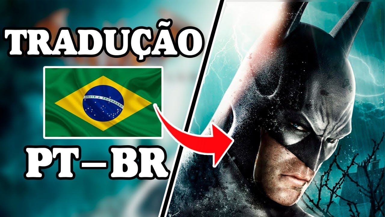 Como Traduzir Batman Arkham Asylum - PC. EPIC/STEAM