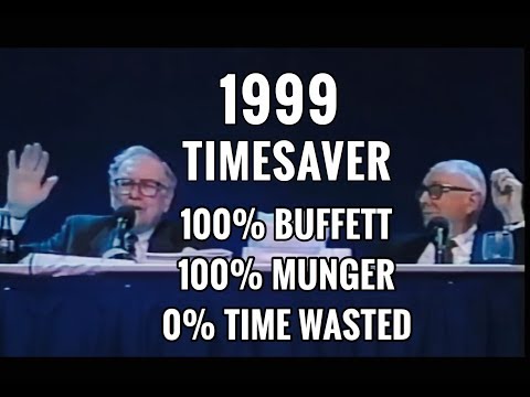 TIMESAVER EDIT - FULL Q&A Warren Buffett Charlie Munger 1999 Berkshire Hathaway Annual Meeting