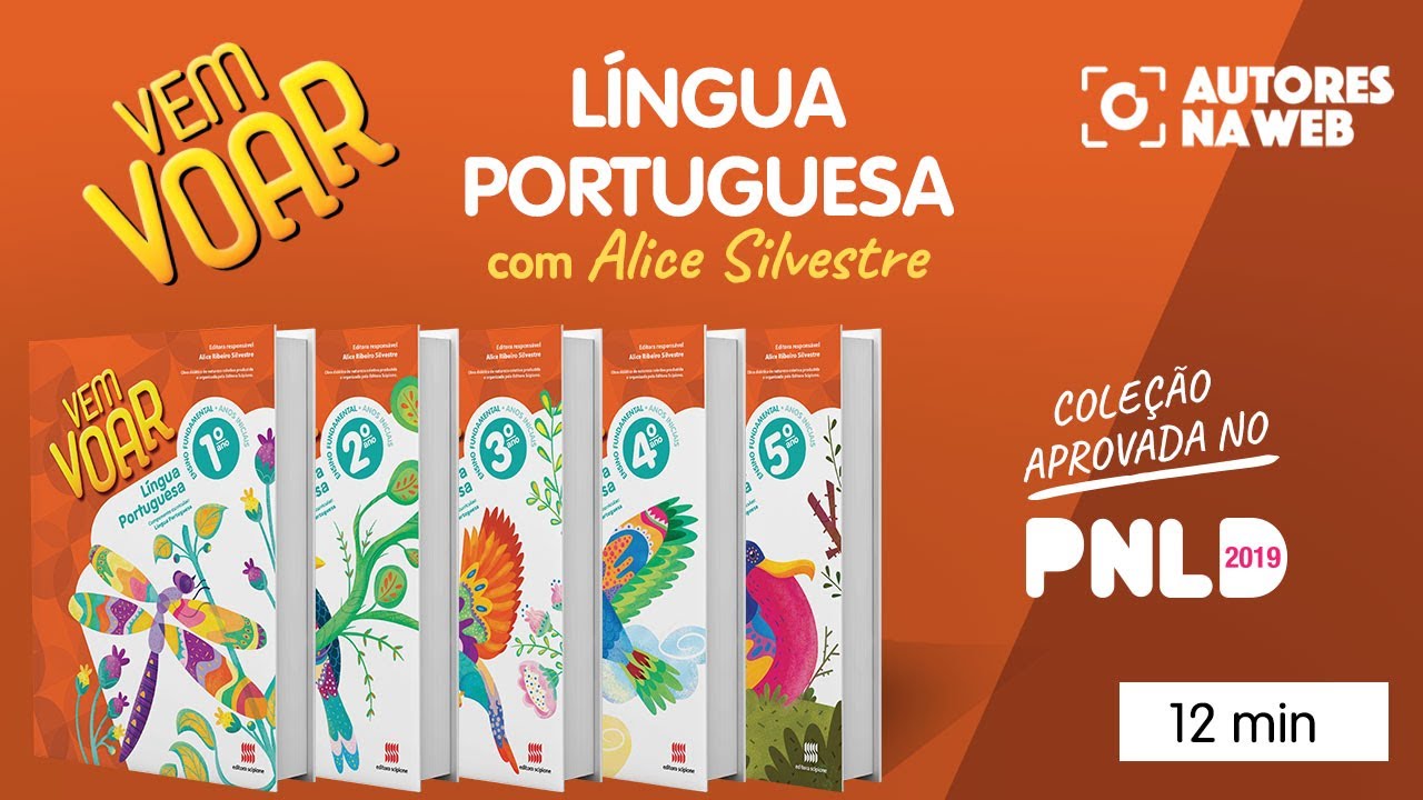 PNLD 2019 – ÁTICA E SCIPIONE – Coleção Vem Voar – Língua Portuguesa – cód.: 0034P19011
