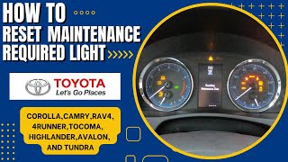 How to Reset Maintenance Required light / oil light in a Toyota