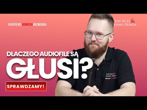 Dlaczego audiofile są głusi? – czyli jak zmienia się nasz słuch i jak o niego dbać?