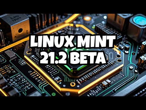 Linux Mint 21.2 Beta Review What's New and Improved?