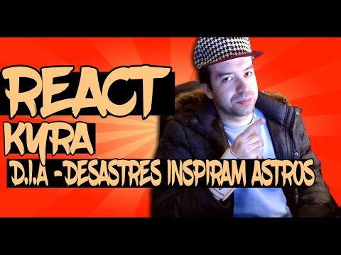 😱 REACT #182 - KYRA - D.I.A (Desastres Inspiram Astros)