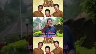 Download lagu Trio Relasi - Aha Do Alana (Short Video) mp3