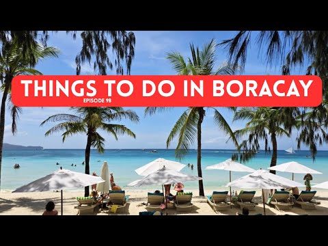 Things to Do in Boracay 2025 🇵🇭 | Boracay Bucket List