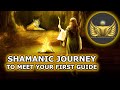 Shamanic Journey (Meeting Your First Spirit Guide)
