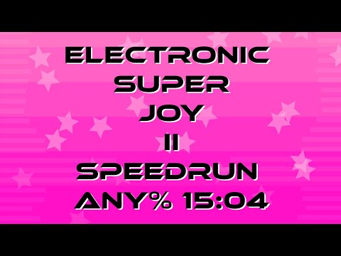 Electronic Super Joy II - Speedrun Any% - 15:04.75
