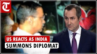 “We don’t think anyone should object...” US reacts as India summons diplomat