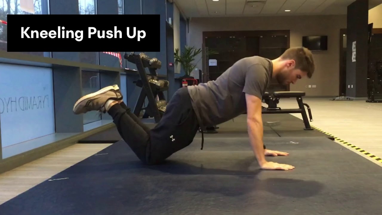 Kneeling Push Up - YouTube