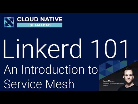 Linkerd 101, An Introduction to the Service Mesh