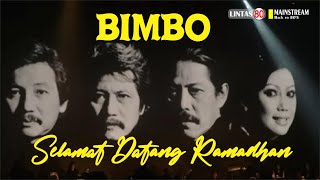 Download lagu Bimbo ~ Selamat Datang Ramadhan (  Lyrics) mp3