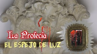 La Profecía De Este Año - El Espejo