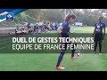 Equipe de France Féminine : gestes techniques entre Amel Majri et Viviane Asseyi I FFF 2017