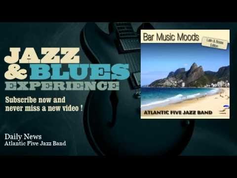 Atlantic Five Jazz Band - Daily News