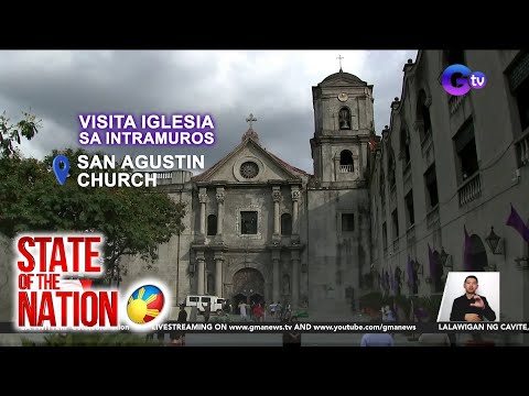 Mga simbahan sa Intramuros na pwedeng bisitahin sa Visita Iglesia SONA