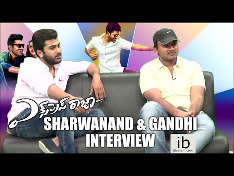 Sharwanand & Gandhi interview about Express Raja