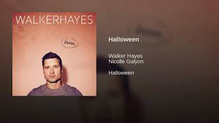 Halloween- Walker Hayes