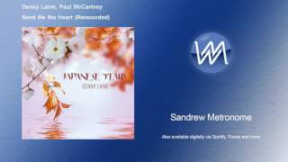 Denny Laine, Paul McCartney - Send Me the Heart - Rerecorded