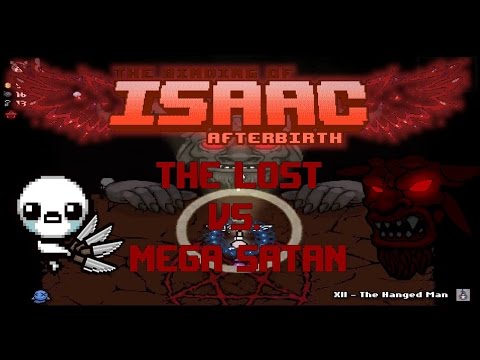 The Lost VS Mega Satan !! (The Binding Of Isaac Afterbirth)