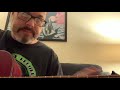 John Prine “All Night Blue” Acoustic Cover