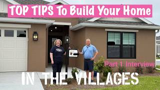 Top Tips to Build Your Home in The Villages Florida, Part 1