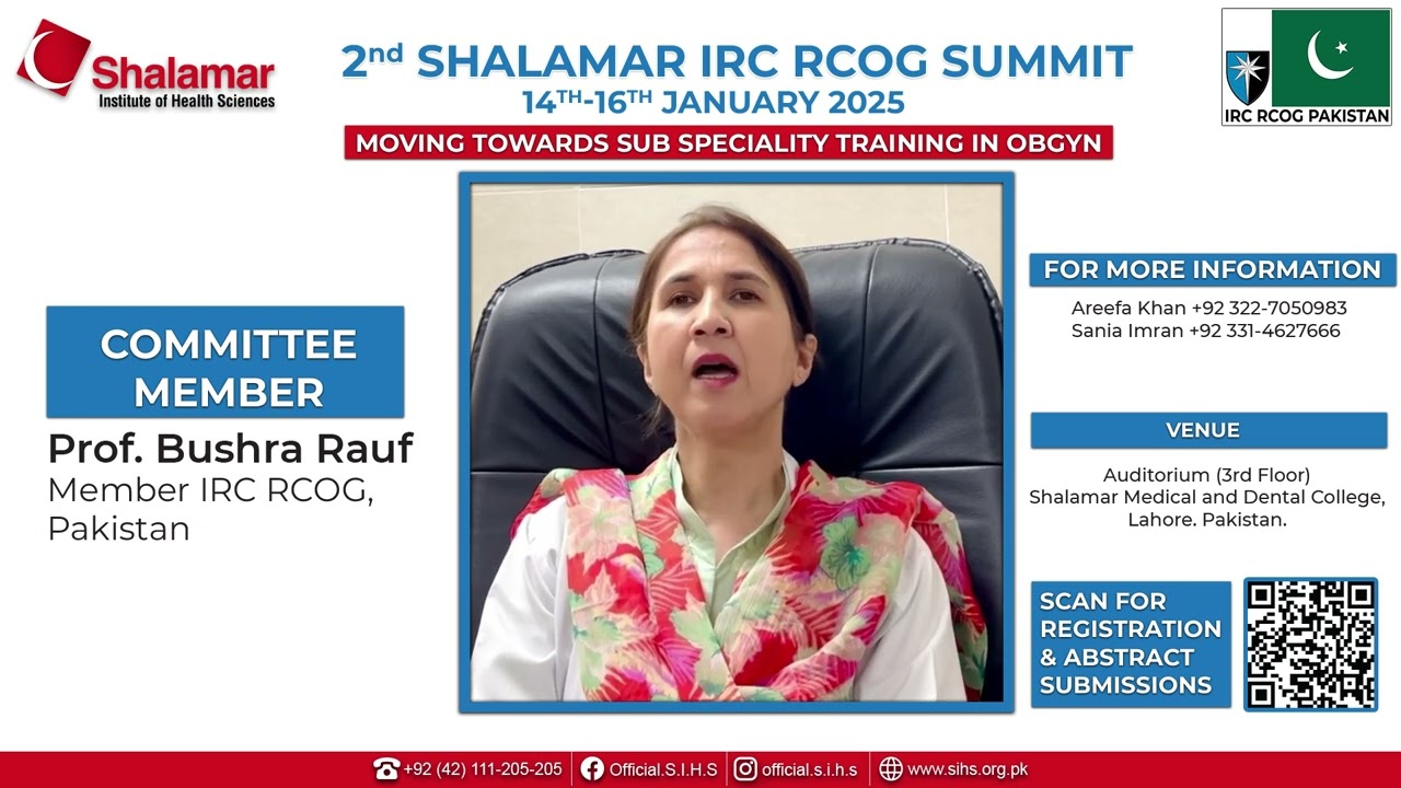 🎓 2nd Shalamar IRC RCOG Summit | Prof. Bushra Rauf, Member IRC RCOG, Pakistan