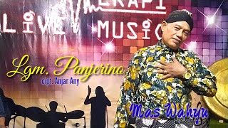 Download lagu lintang panjerino langgam 'manthous' cover mas Wahyu official@gusmerapirecord mp3