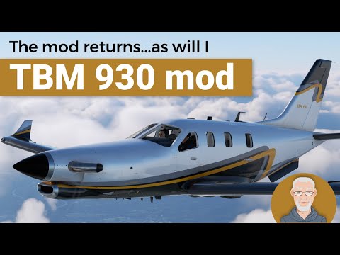 The TBM 930 mod returns | MSFS 2020