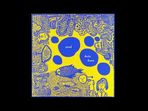 DANTE DRAMA - SPEED
