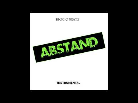 Abstand - Instrumental (Prod. by BiggO-Beatz)