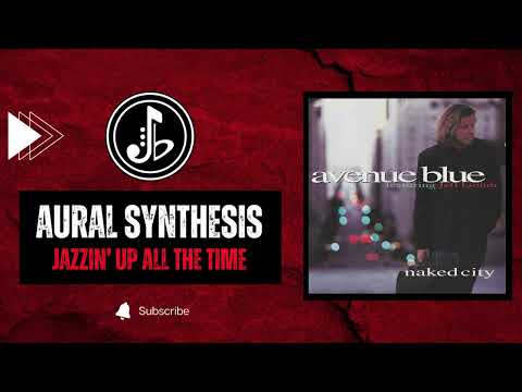 Avenue Blue (feat. Jeff Golub) - Naked City