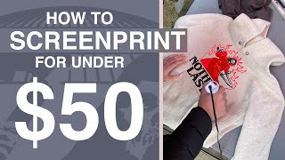 SCREEN PRINT AT HOME FOR UNDER $50