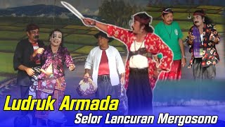 Download lagu Ludruk Armada || Selor Lancuran Mergosono mp3