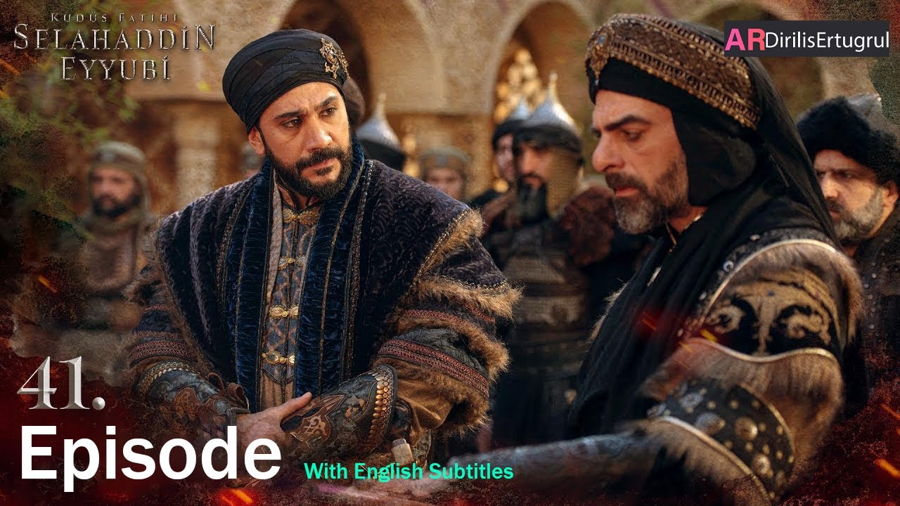 Selahaddin Eyyubi Season 2 Episode 41 With English Subtitles