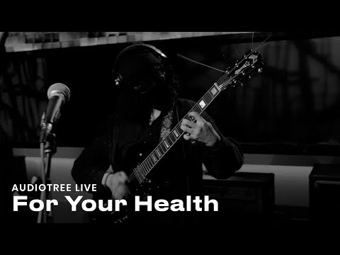 For Your Health - My Bedroom Has Been Crushed by a Fallen Plane Engine | Audiotree Live