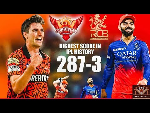 Highest Score By SRH in IPL | SRH 287 runs Highlights | RCB Vs SRH IPL 2024 Highlights #srh #rcb