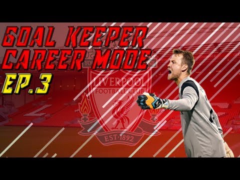 FIFA 18 Liverpool Goalkeeper Career Mode EP.3 -  Carabao Cup Drama