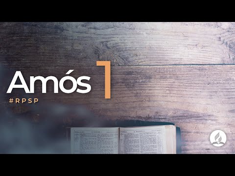 Amós 1 -  Reavivados Por Sua Palavra | #RPSP