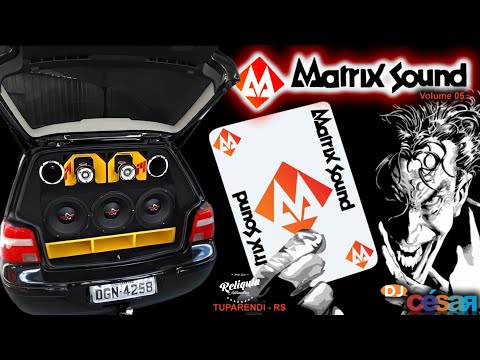 CD MATRIX SOUND VOLUME 5 PANCADÃO AUTOMOTIVO VOLUME 5 - DJ CÉSAR