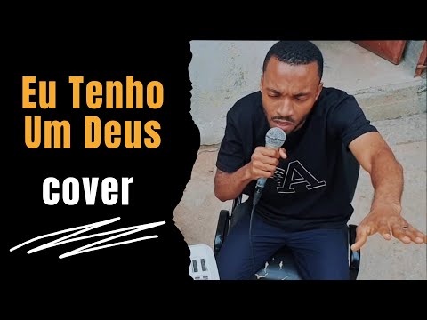 Eu Tenho Um Deus | Cover Menezes Mj