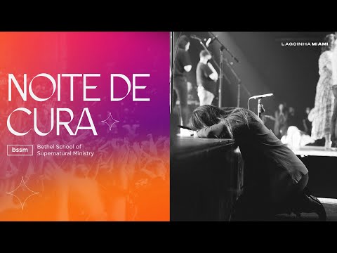 FLAME WEEK - NOITE DE CURA | BETHEL + LAGOINHA MIAMI CHURCH + ANDRE FERNANDES