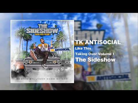 TK Antisocial - Like This  [Official Audio]