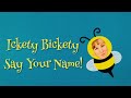 Ickety Bickety Bumblebee Hickety Pickety Bumblebee