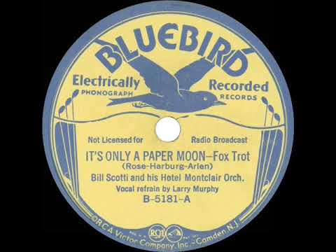 1933 Bill Scotti - It’s Only A Paper Moon (Larry Murphy, vocal)
