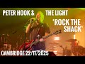 ‘Rock The Shack’ @PeterHookAndTheLight Live, Cambridge 22/11/2025