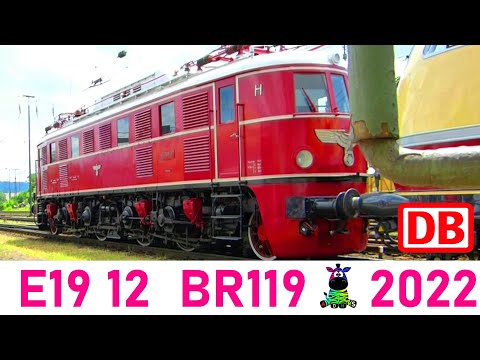 E19 12 - BR119 | DB Museum Koblenz - Sommerfest 2022