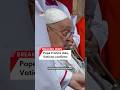 Pope Francis Dies Aged 88 Vatican Confirms