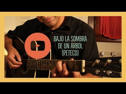 Bajo La Sombra De Un Arbol - Peteco Carabajal