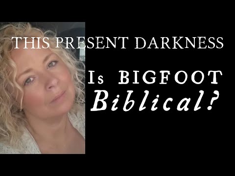 This Present Darkness (Episode 2) | Gods and Monsters: The Lost Supernaturalism of the Bible