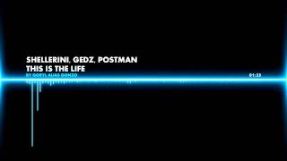 Shellerini, Gedz, Postman - This is the Life (by Goryl Alias Gonzo)  HD
